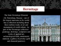 The State Hermitage Museum (St. Petersburg, Russia) - one of the largest muse...