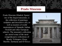 Prado Museum (Madrid, Spain) - one of the largest museums, is the collection ...