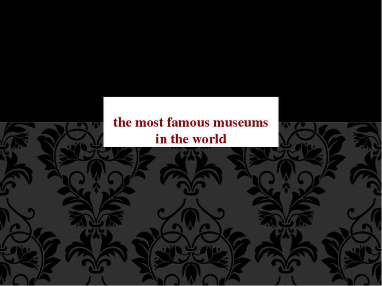 the most famous museums in the world