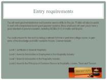 Entry requirements You will need good administration and customer service ski...