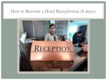 How to Become a Hotel Receptionist (8 steps)