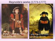 Reynolds's works (1773-1777) Master Crewe as Henry VIII (1775-76) Lady Caroli...