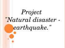 "Natural disaster - earthquake"
