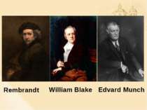 Rembrandt William Blake Edvard Munch