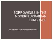 "Borrowings in the modern Ukrainian language"