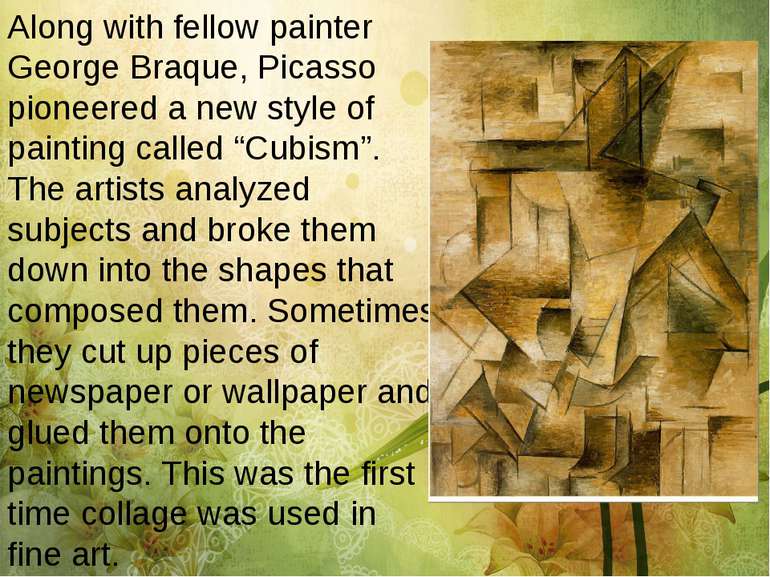 Along with fellow painter George Braque, Picasso pioneered a new style of pai...