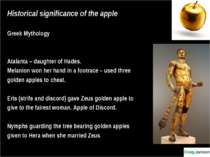 Historical significance of the apple Greek Mythology Atalanta – daughter of H...