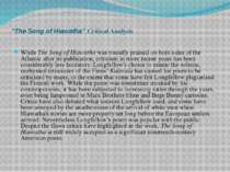 “The Song of Hiawatha” Critical Analysis While The Song of Hiawatha was round...