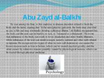 Abu Zayd al-Balkhi He was among the first, in this tradition, to discuss diso...