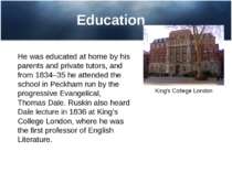 Education He was educated at home by his parents and private tutors, and from...