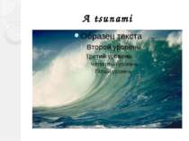 A tsunami