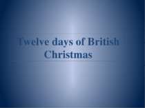 Twelve days of British Christmas
