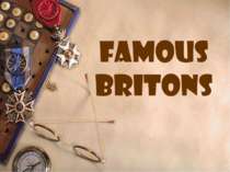 "Famous Britains"