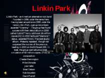 Linkin Park Linkin Park - an American alternative rock band . Founded in 1996...