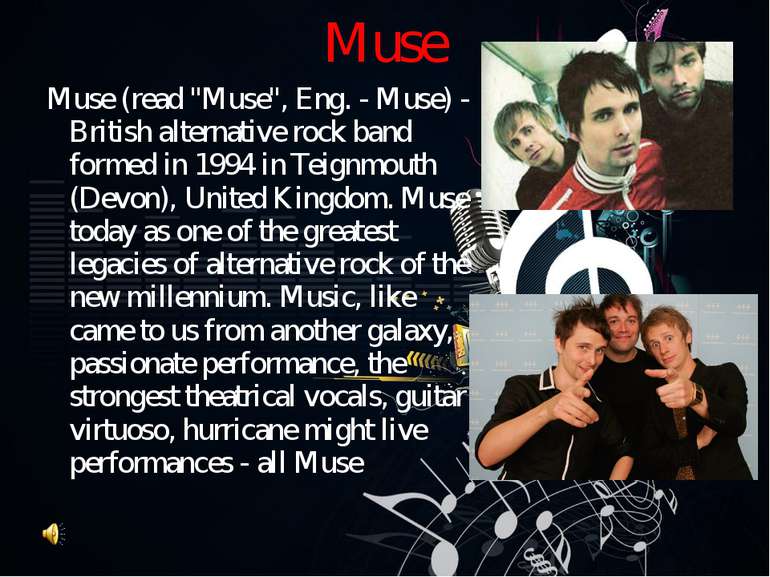 Muse (read "Muse", Eng. - Muse) - British alternative rock band formed in 199...