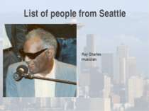 List of people from Seattle Ray Charles musician
