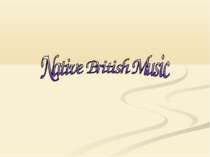 "Native British Music"