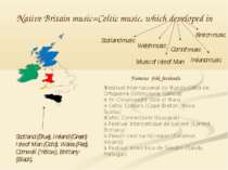 Native Britain music=Celtic music, which developed in Ireland music Music of ...