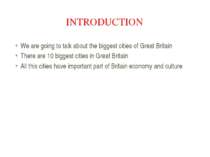 INTRODUCTION We are going to talk about the biggest cities of Great Britain T...