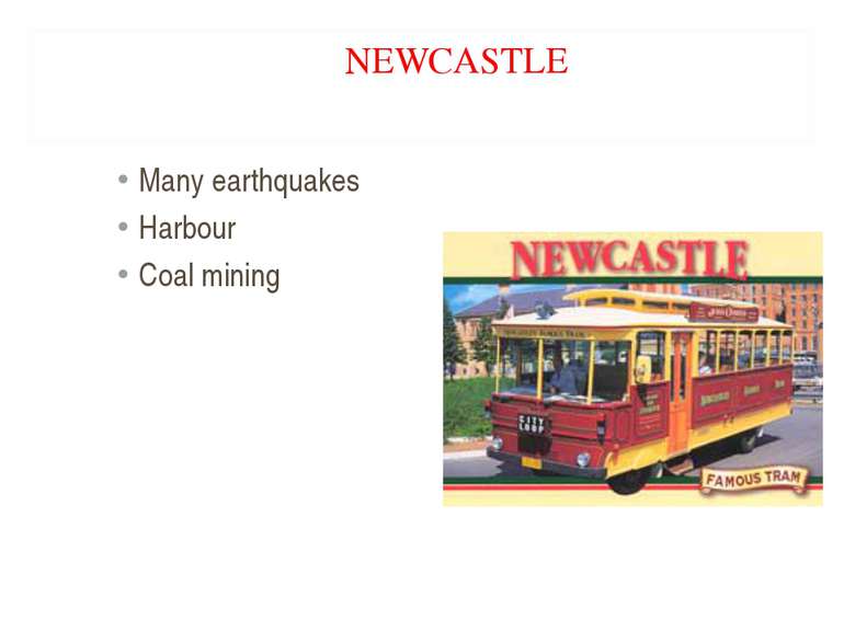 NEWCASTLE Many earthquakes Harbour Coal mining