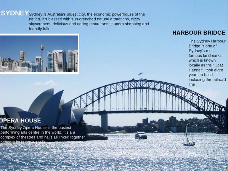 SYDNEY Sydney is Australia's oldest city, the economic powerhouse of the nati...