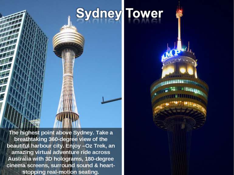 The highest point above Sydney. Take a breathtaking 360-degree view of the be...