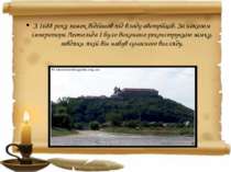 З 1688 року замок відійшов під владу австрійців. За наказом імператора Леопол...