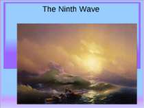 The Ninth Wave 