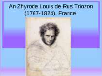 An Zhyrode Louis de Rus Triozon (1767-1824), France