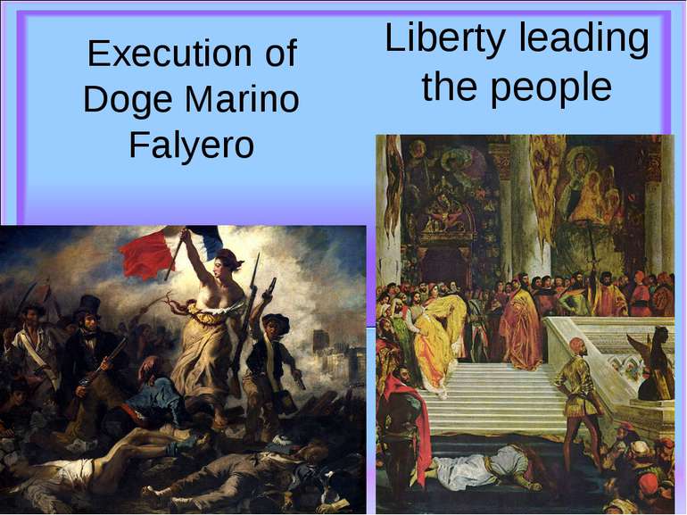 Execution of Doge Marino Falyero Liberty leading the people