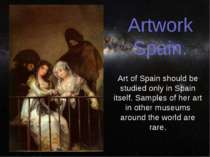 Artwork Spain. Art of Spain should be studied only in Spain itself. Samples o...