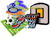 Sport and my free time The advantages of sport Sport in my life Sport in my s...