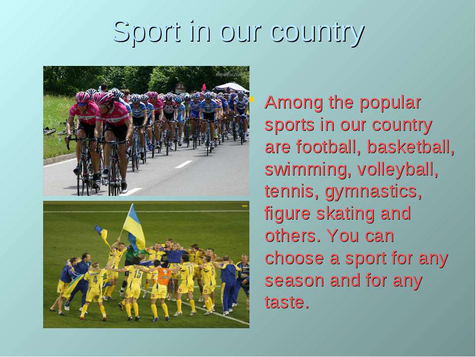 Устное сообщение «National Sport in ……». Writing: Sport in our Country. Football is are a popular sport