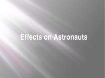 Effects on Astronauts