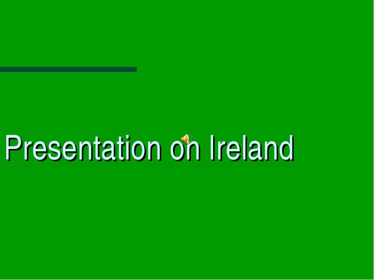Presentation on Ireland