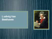 "Ludwig Van Beethoven"