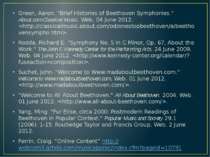 Green, Aaron. "Brief Histories of Beethoven Symphonies." About.com Classical ...