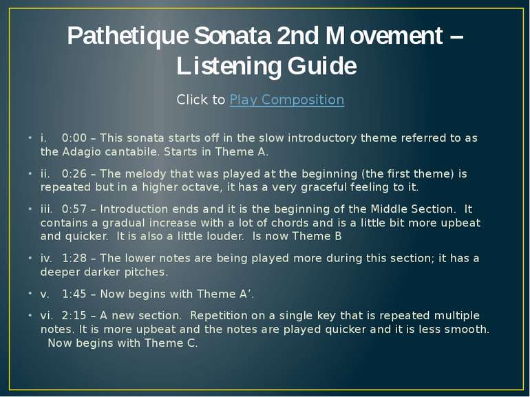 Pathetique Sonata 2nd Movement – Listening Guide i. 0:00 – This sonata starts...