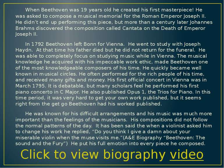 When Beethoven was 19 years old he created his first masterpiece! He was aske...