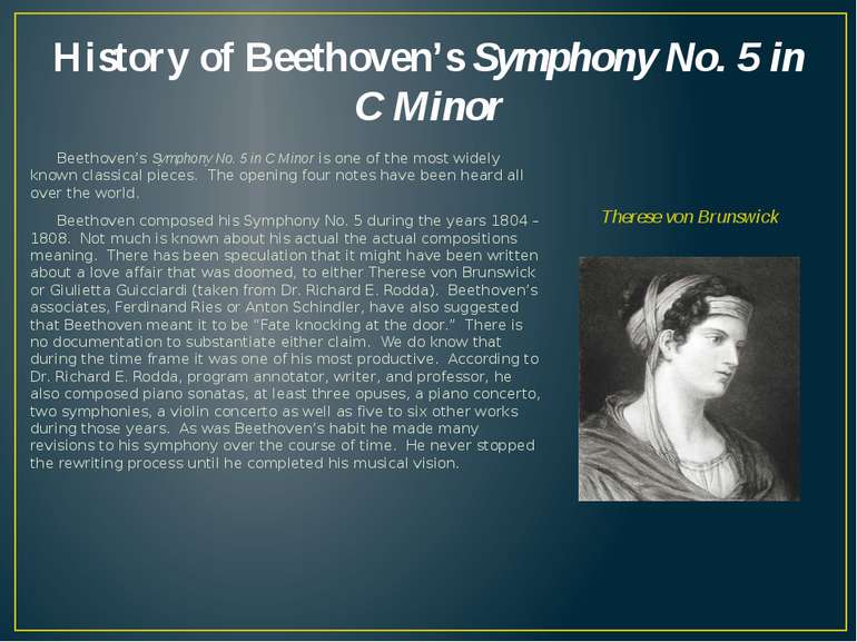 History of Beethoven’s Symphony No. 5 in C Minor Beethoven’s Symphony No. 5 i...