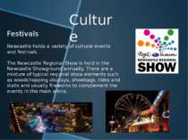Culture Festivals Newcastle holds a variety of cultural events and festivals....