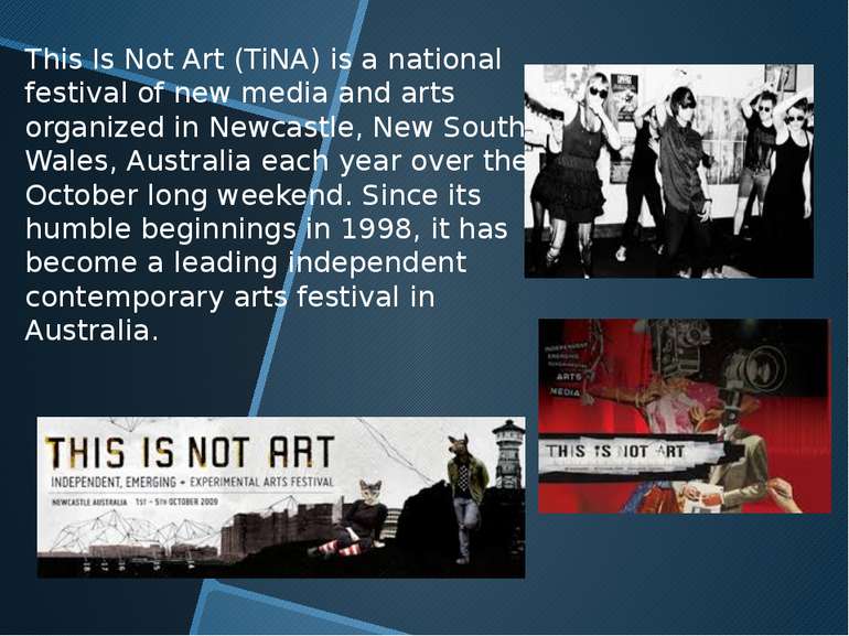 This Is Not Art (TiNA) is a national festival of new media and arts organized...