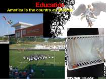 Education America is the country of abilities
