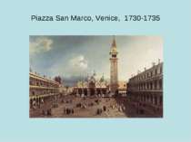 Piazza San Marco, Venice, 1730-1735