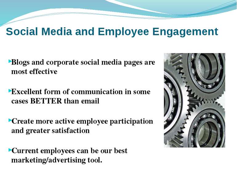 Social Media and Employee Engagement Blogs and corporate social media pages a...