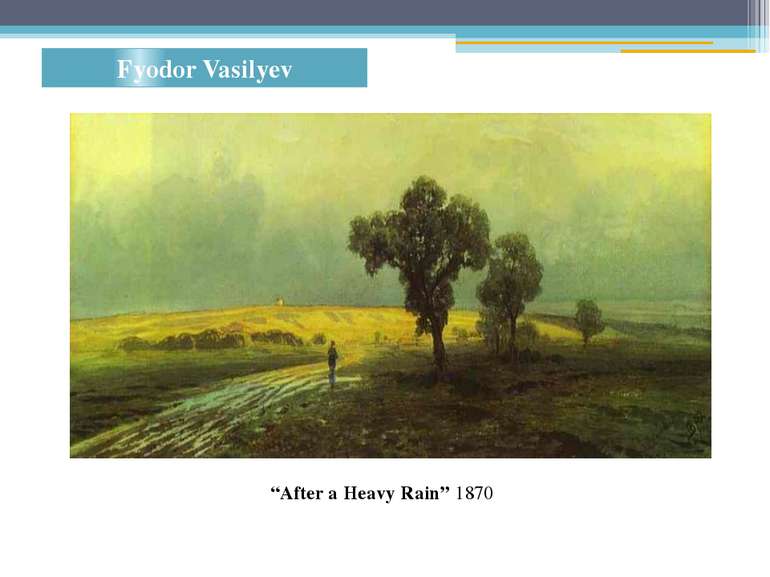 Fyodor Vasilyev “After a Heavy Rain” 1870