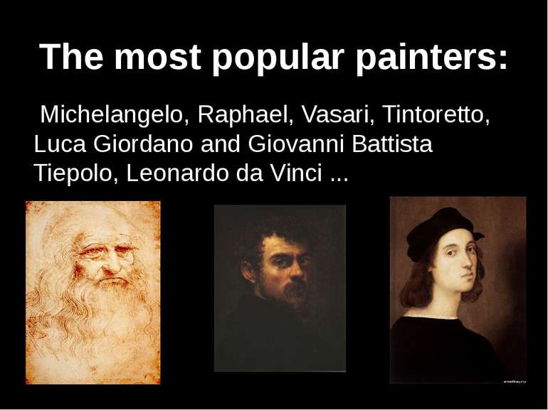 Michelangelo, Raphael, Vasari, Tintoretto, Luca Giordano and Giovanni Battist...