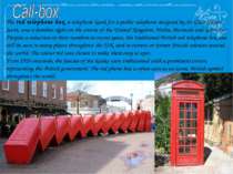 The red telephone box, a telephone kiosk for a public telephone designed by S...