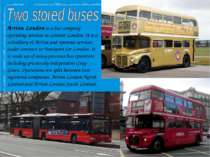 Arriva London is a bus company operating services in Greater London. It is a ...