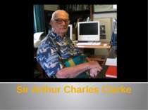 "Sir Arthur Charles Clarke"